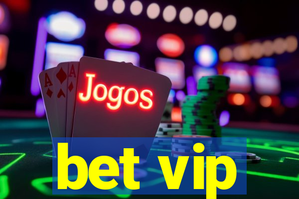 bet vip